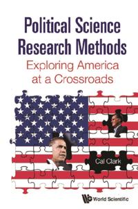 Political Science Research Methods: Exploring America At A Crossroads