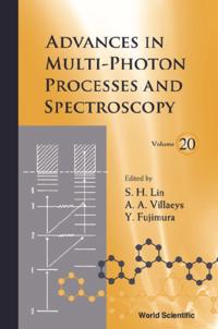 Advances In Multi-photon Processes And Spectroscopy