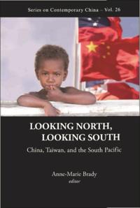Looking North, Looking South: China, Taiwan, And The South Pacific