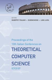 Theoretical Computer Science - Proceedings Of The 10th Italian Conference On Ictcs '07