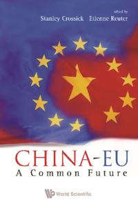 China-eu: A Common Future