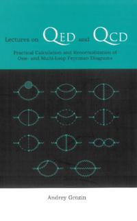 Lectures On Qed And Qcd: Practical Calculation And Renormalization Of One- And Multi-loop Feynman Diagrams