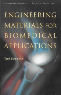 Biomaterials Engineering And Processing Series