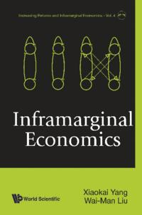 Increasing Returns And Inframarginal Economics