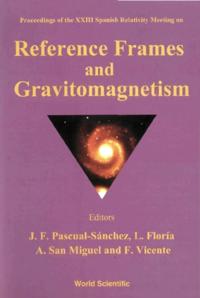 Reference Frames And Gravitomagnetism, Procs Of The Xxiii Spanish Relavitivity Meeting