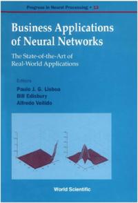 Business Applications Of Neural Networks: The State-of-the-art Of Real-world Applications