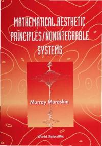 Mathematical Aesthetic Principles/nonintegrable Systems
