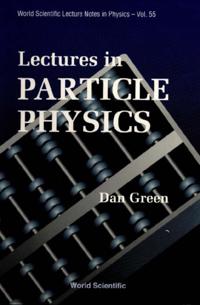 World Scientific Lecture Notes In Physics