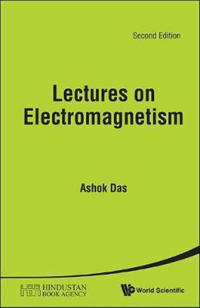 Lectures On Electromagnetism