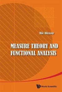 Measure Theory And Functional Analysis
