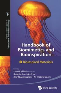 Handbook Of Biomimetics And Bioinspiration: Biologically-driven Engineering Of Materials, Processes, Devices, And Systems (In 3 Volumes)