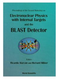 Electronuclear Physics With Internal Targets And The Blast Detector: Proceedings Of The Second Workshop