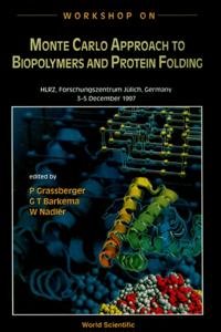 Monte Carlo Approach To Biopolymers And Protein Folding, The