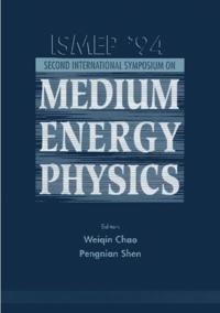 International Symposium On Medium Energy Physics - Ismep '94