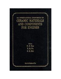 Ceramic Materials And Components For Engines - Proceedings Of The 5th International Symposium