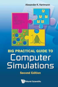 Big Practical Guide To Computer Simulations (2nd Edition)