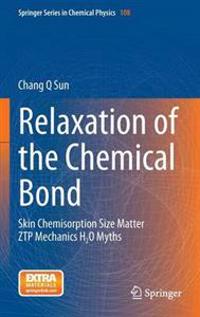 Relaxation of the Chemical Bond