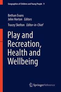Play and Recreation, Health and Wellbeing