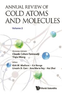 Annual Review Of Cold Atoms And Molecules - Volume 2