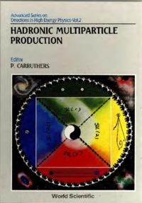 Advanced Series On Directions In High Energy Physics