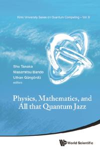 Kinki University Series On Quantum Computing
