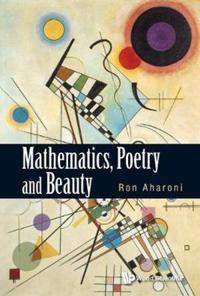 Bokomslag för "Mathematics, Poetry And Beauty"