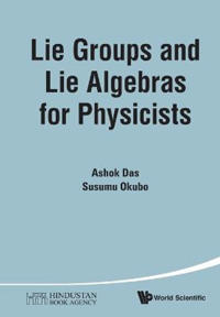 Bokomslag för "Lie Groups And Lie Algebras For Physicists"