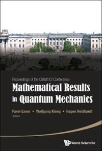Mathematical Results In Quantum Mechanics - Proceedings Of The Qmath12 Conference (With Dvd-rom)