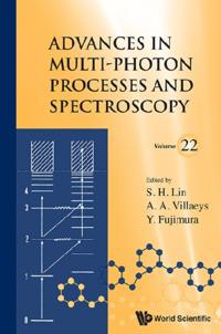 Advances In Multi-photon Processes And Spectroscopy