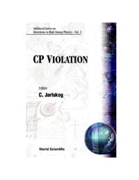 Advanced Series On Directions In High Energy Physics