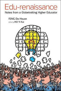 Bokomslag för "Edu-renaissance: Notes From A Globetrotting Higher Educator"