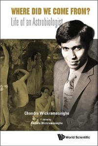 Bokomslag för "Where Did We Come From?: Life Of An Astrobiologist"