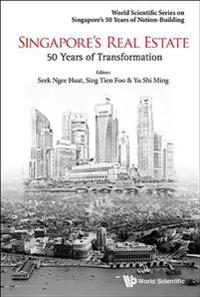 Bokomslag för "Singapore's Real Estate: 50 Years Of Transformation"