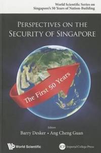 Bokomslag för "Perspectives On The Security Of Singapore: The First 50 Years"