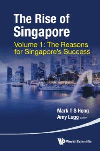Rise Of Singapore, The (In 2 Volumes)
