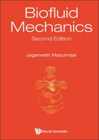Biofluid Mechanics (Second Edition)