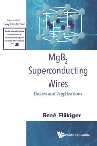 World Scientific Series In Applications Of Superconductivity And Related Phenomena