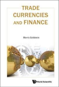 Trade, Currencies, And Finance