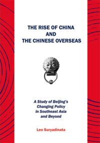 Rise of China and the Chinese Overseas