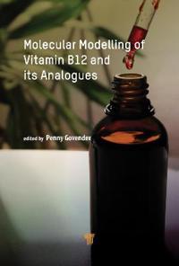 Molecular Modelling of Vitamin B12 and Its Analogues