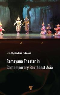 Ramayana Theater in Contemporary Southeast Asia