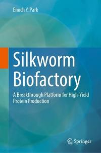 Silkworm Biofactory