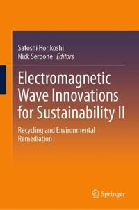 Electromagnetic Wave Innovations for Sustainability II