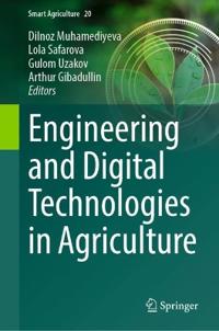 Engineering and Digital Technologies in Agriculture