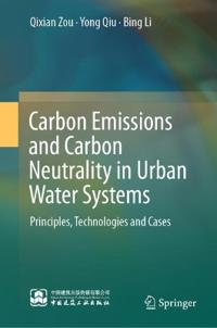 Carbon Emissions and Carbon Neutrality in Urban Water Systems
