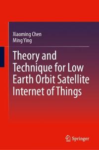 Theory and Technique for Low Earth Orbit Satellite Internet of Things