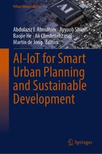 AI-IoT for Smart Urban Planning and Sustainable Development