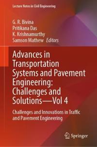 Advances in Transportation Systems and Pavement Engineering: Challenges and Solutions - Vol 4
