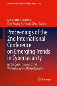 Proceedings of the 2nd International Conference on Emerging Trends in Cybersecurity