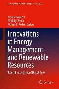 Innovations in Energy Management and Renewable Resources